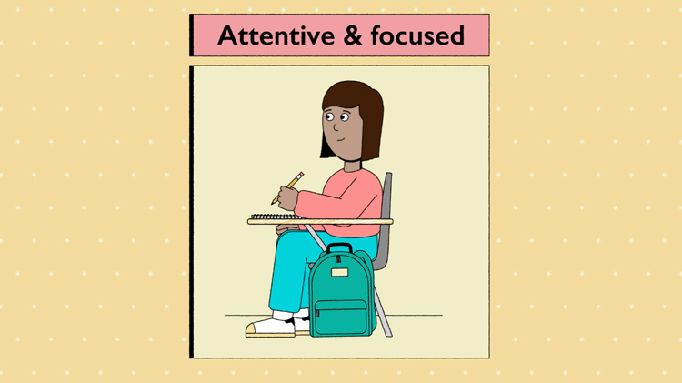 illustration of Maggie attending class with the text "attentive & focused" above her