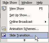 Choose Slide Transition in the Task Pane