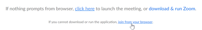 A screenshot of the launch screen in the Zoom app, with the cursor hovering over join from your browser.